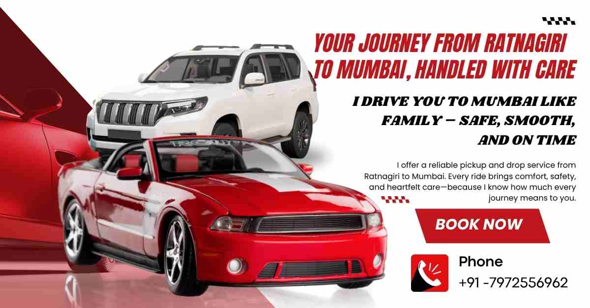 From ratnagiri to Mumbai pickup and drop
