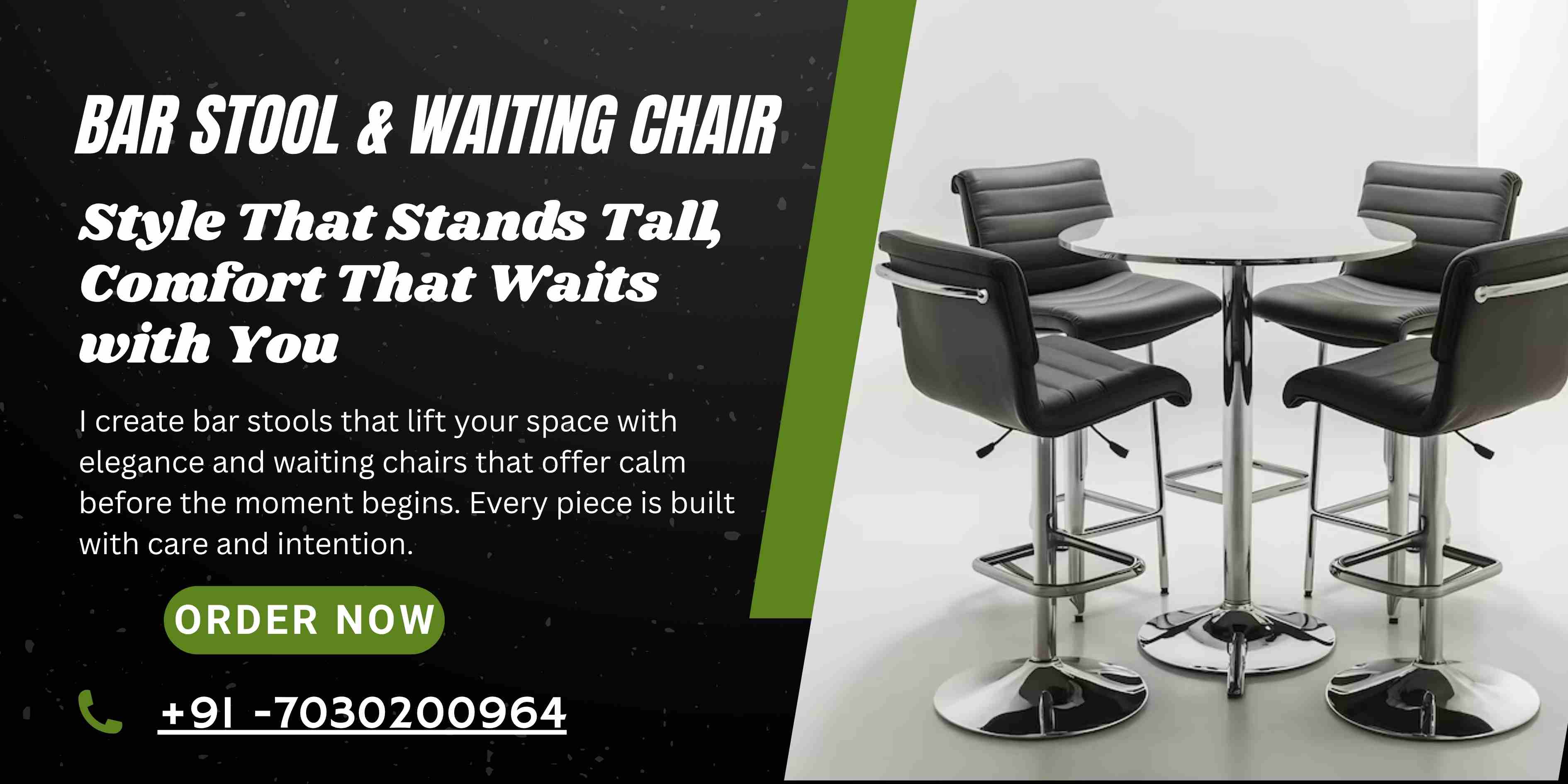 Bar Stool & Waiting Chair