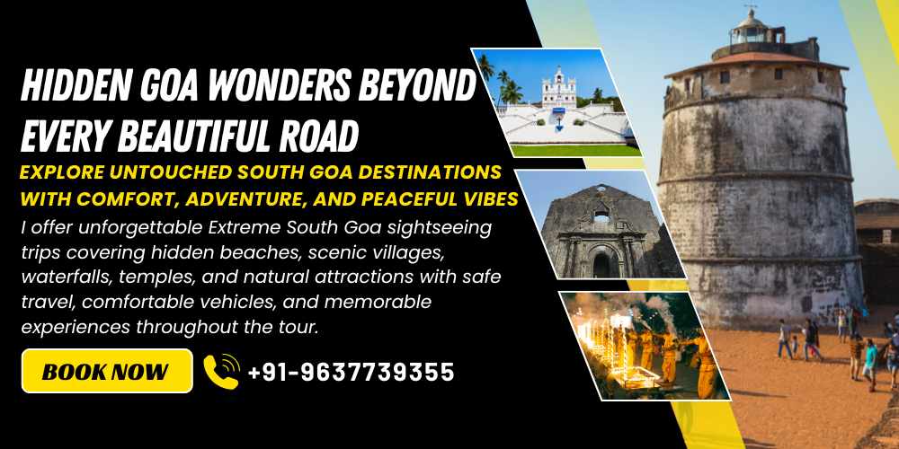 Extreme South Goa Sightseeing