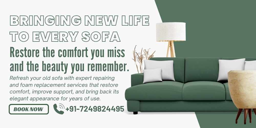 Sofa Repairing & Foam Replacement