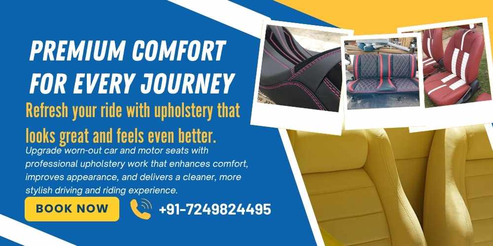 Car Seat & Motor Seat Upholstery Work