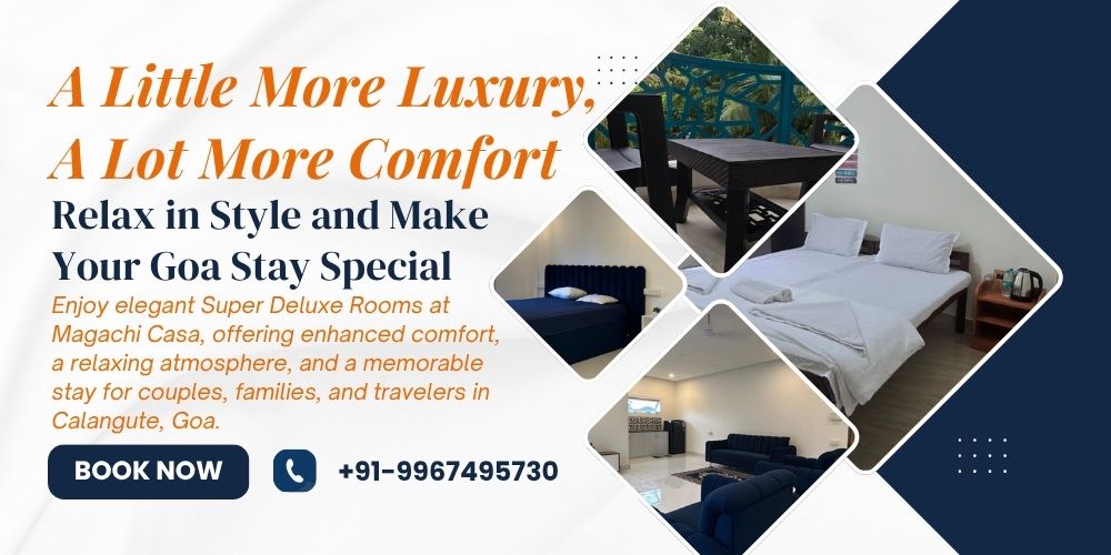 Super Deluxe Rooms